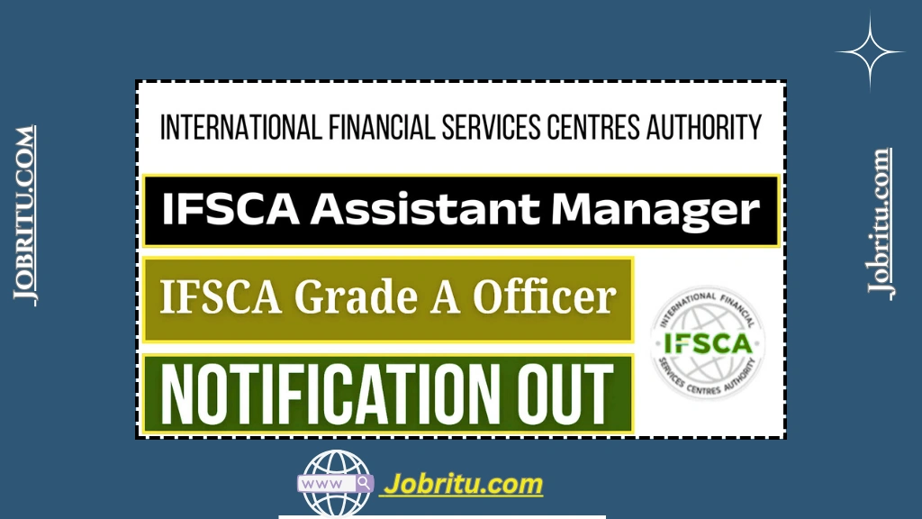 IFSCA Assistant Manager Recruitment 2025